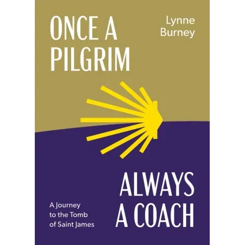 Once a Pilgrim-Always a Coach