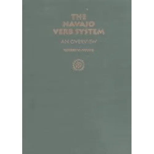 Navajo Verb System: An Overview
