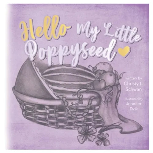 Hello My Little Poppy Seed: An Expectant Mother's Love Poem
