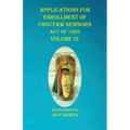 Applications For Enrollment of Choctaw Newborn Act of 1905 Volume IX