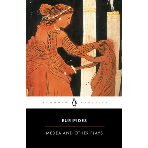 Medea and Other Plays