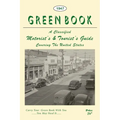 The Negro Motorist Green Book: 1947 Facsimile Edition