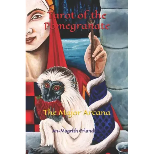 Tarot of the Pomegranate: The Major Arcana