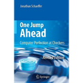 One Jump Ahead: Computer Perfection at Checkers