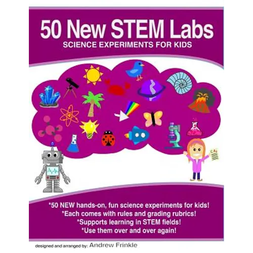 50 New STEM Labs - Science Experiments for Kids