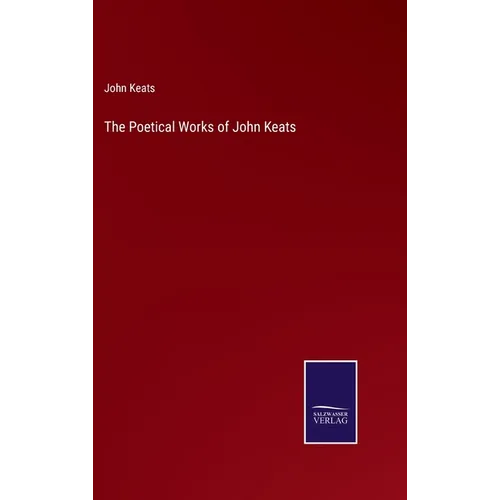 The Poetical Works of John Keats
