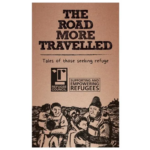 The Road More Travelled: Tales of those seeking refuge