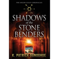Shadows of the Stone Benders