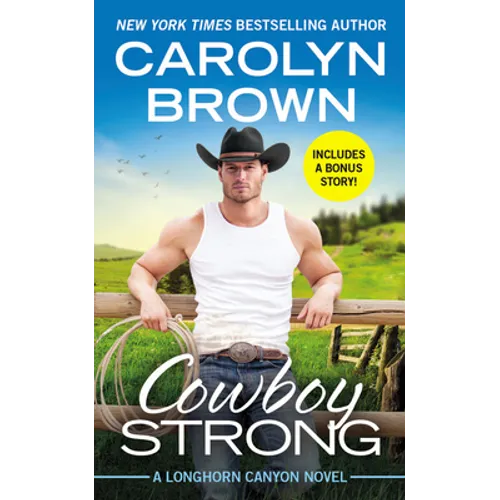 Cowboy Strong: Includes a Bonus Novella