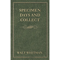 Specimen Days and Collect