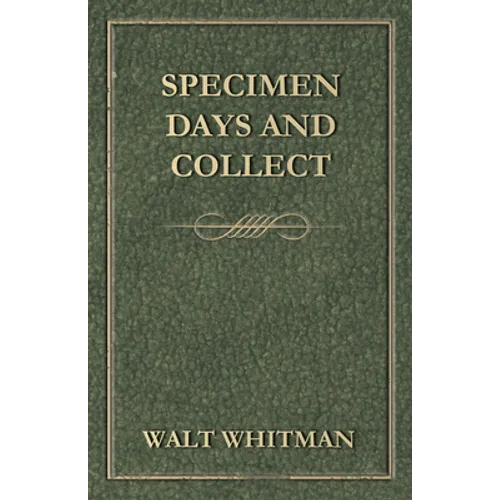 Specimen Days and Collect