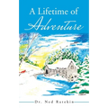 A Lifetime of Adventure