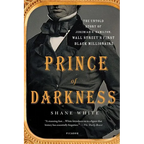 Prince of Darkness: The Untold Story of Jeremiah G. Hamilton, Wall Street's First Black Millionaire - Paperback