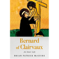Bernard of Clairvaux: An Inner Life