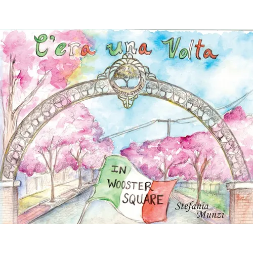 C'era una Volta in Wooster Square