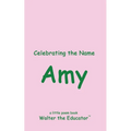 Celebrating the Name Amy