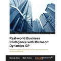 Real-world Business Intelligence with Microsoft Dynamics GP 2013