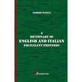A Dictionary of English and Italian Equivalent Proverbs
