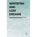 Whitefish and Lost Dreams And Other Bilingual Norwegian-English Stories for Norwegian Language Learners