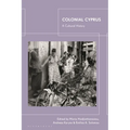 Colonial Cyprus: A Cultural History