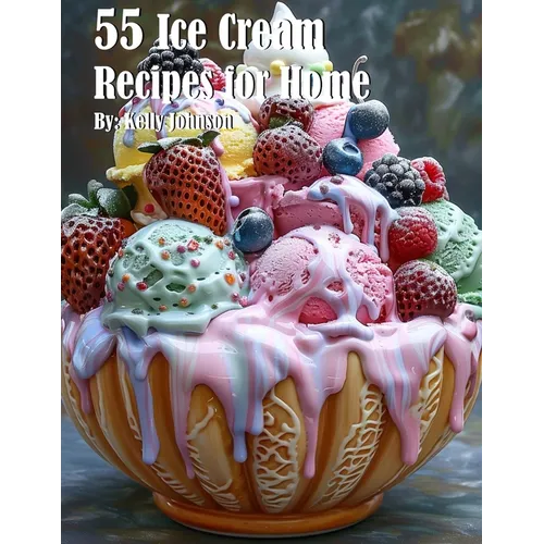 55 Ice Cream Recipes for Home