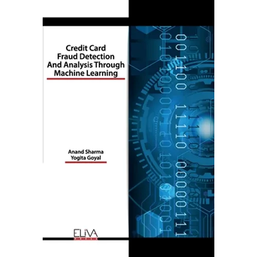 Credit Card Fraud Detection and Analysis through Machine Learning