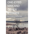 One-Eyed Man and Other Stories