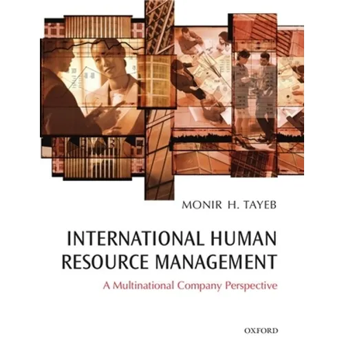 International Human Resource Management: A Multinational Companies Perspective