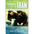 Social Media in Iran: Politics and Society after 2009