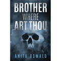 Brother Where Art Thou