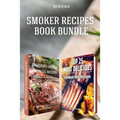 Smoker Recipes Book Bundle: TOP 25 California Smoking Meat Recipes ] Most Delicious Smoked Ribs Recipes that Will Make you Cook Like a Pro