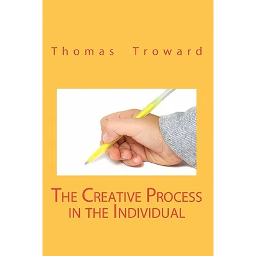 The Creative Process In The Individual