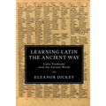 Learning Latin the Ancient Way