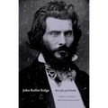 John Rollin Ridge: His Life and Works