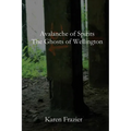 Avalanche of Spirits: The Ghosts of Wellington