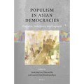Populism in Asian Democracies: Features, Structures, and Impacts