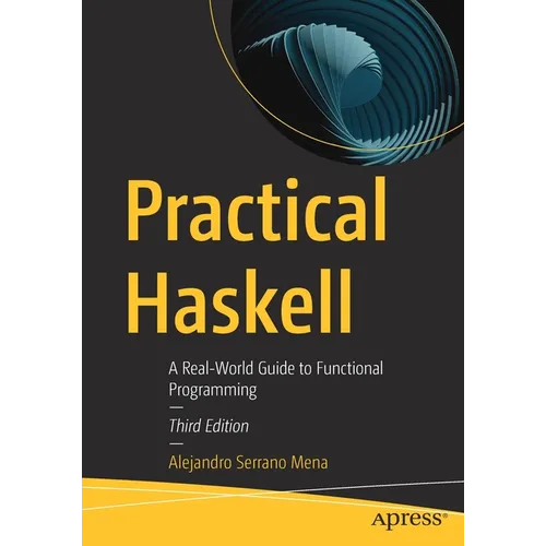 Practical Haskell: A Real-World Guide to Functional Programming