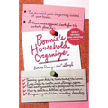 Bonnie's Household Organizer: The Essential Guide for Getting Control of Your Home