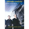 Intimate Creativity: Partners in Love and Art