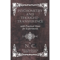 Psychometry and Thought-Transference with Practical Hints for Experiments - With an Introduction by Henry S. Olcott