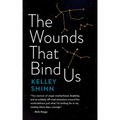 The Wounds That Bind Us