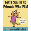 Let's Say Hi to Friends Who Fly!