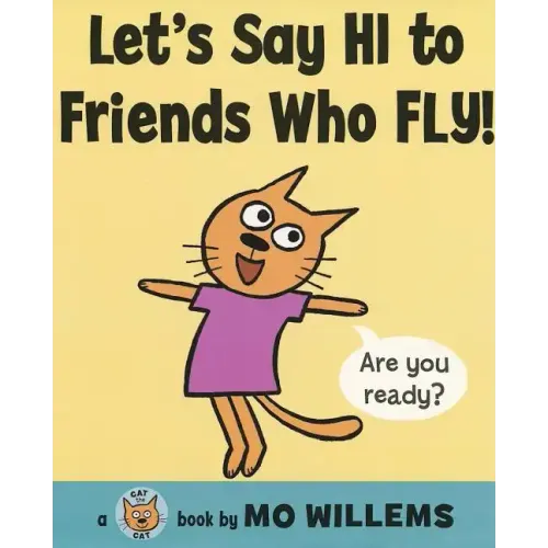 Let's Say Hi to Friends Who Fly!