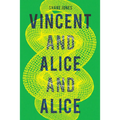 Vincent and Alice and Alice