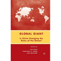 Global Giant: Is China Changing the Rules of the Game?