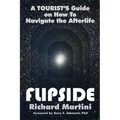 Flipside: A Tourist's Guide on How to Navigate the Afterlife