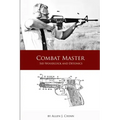 Combat Master - Sid Woodcock and Detonics