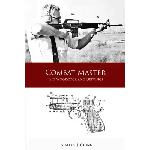 Combat Master - Sid Woodcock and Detonics