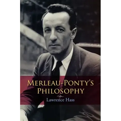 Merleau-Ponty's Philosophy