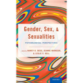 Gender, Sex, and Sexualities: Psychological Perspectives
